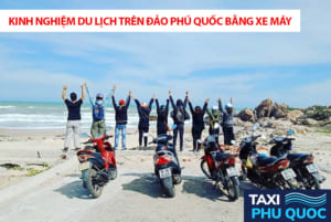 Trải nghiệm du lịch trên đảo Phú Quốc bằng xe máy